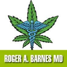 Roger A. Barnes MD – Pasadena Medical Marijuana Evaluations / Doctor